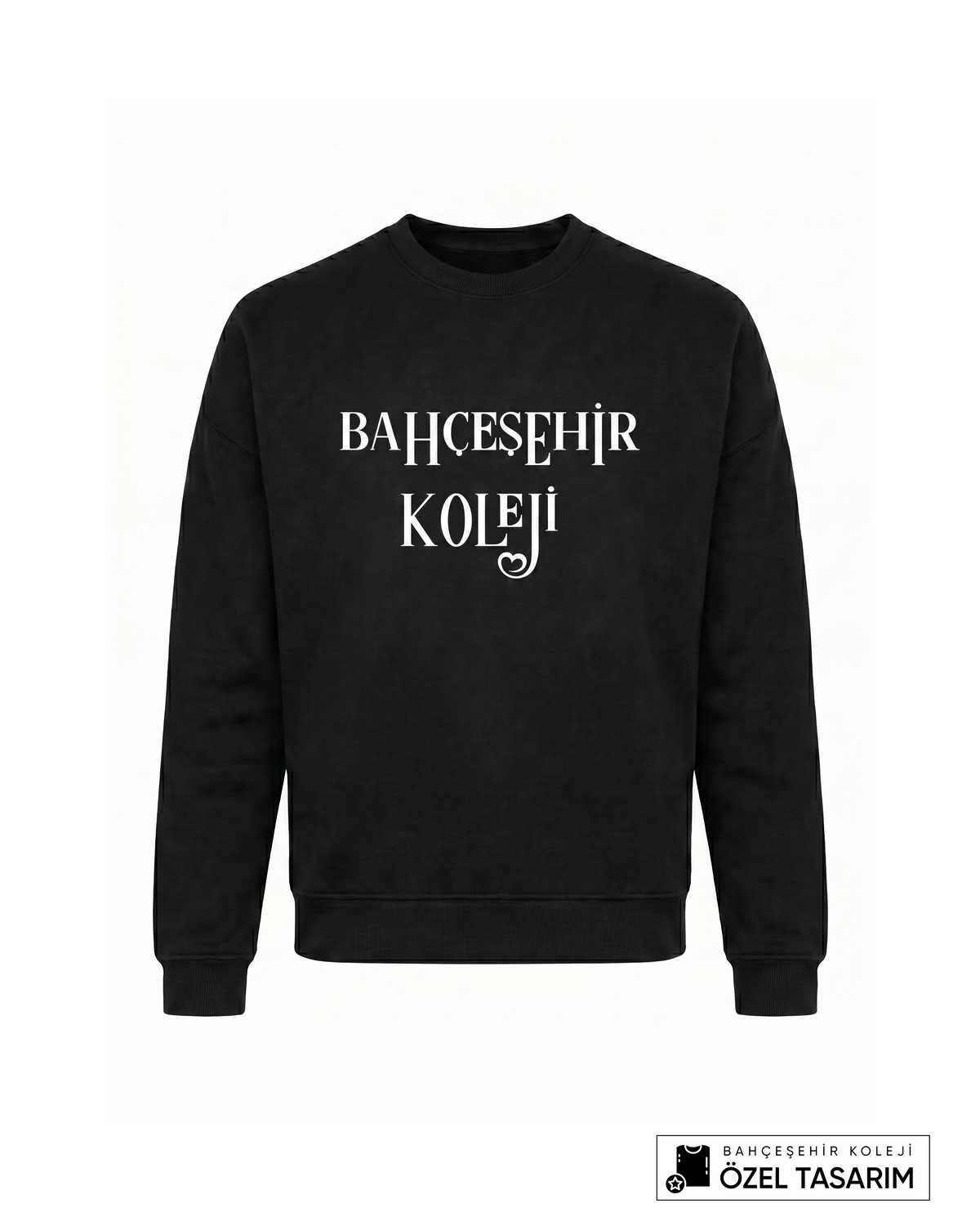 Bahçeşehir Koleji Özel Tasarım Yazılı Sweatshirt