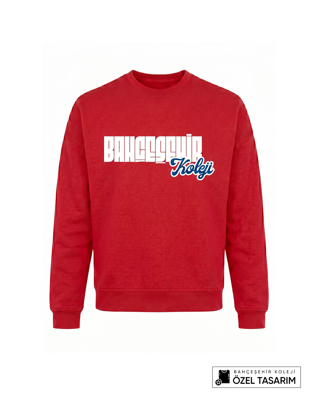 Bahçeşehir Koleji Özel Tasarım Yazılı Sweatshirt